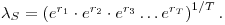 \lambda_S=\left(e^{r_1}\cdot e^{r_2}\cdot e^{r_3}\dots e^{r_T}\right)^{1/T}.