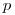 p