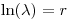 \ln(\lambda)=r