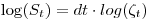 \log(S_t)= dt \cdot log(\zeta_t)